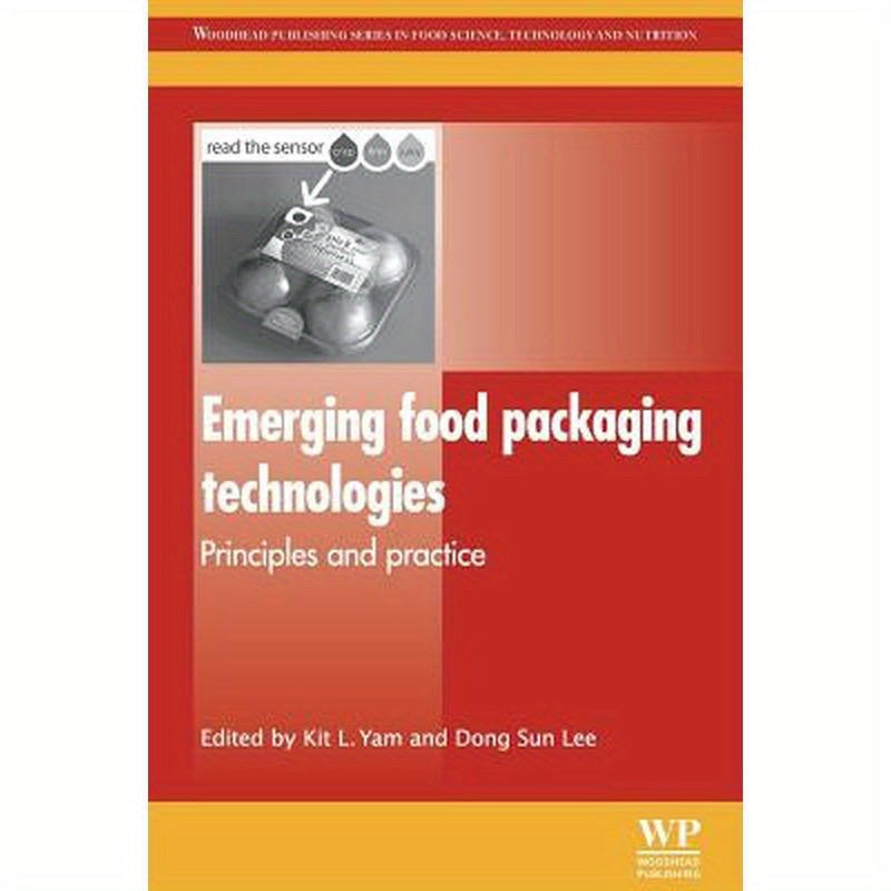 Emerging Food Packaging Technologies: Principles and Practice