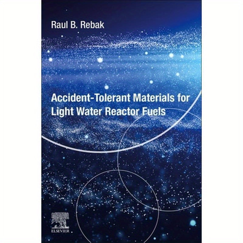 Accident-Tolerant Materials for Light Water Reactor Fuels