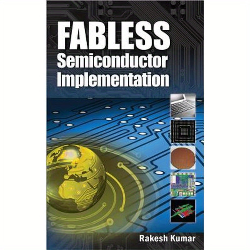 Fabless Semiconductor Implementation