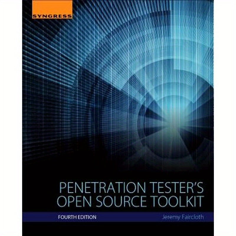 Penetration Tester's Open Source Toolkit