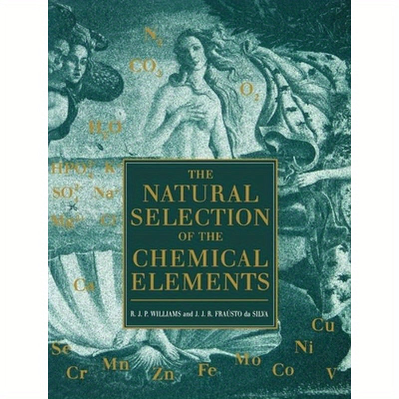 The Natural Selection of the Chemical Elements: The Environment and Life's Chemistry