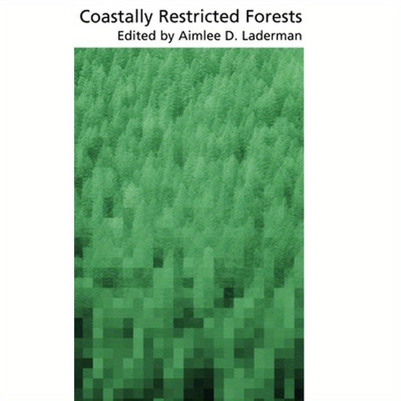Coastally Restricted Forests