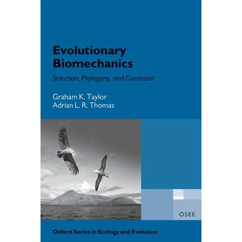 Evolutionary Biomechanics Osee P