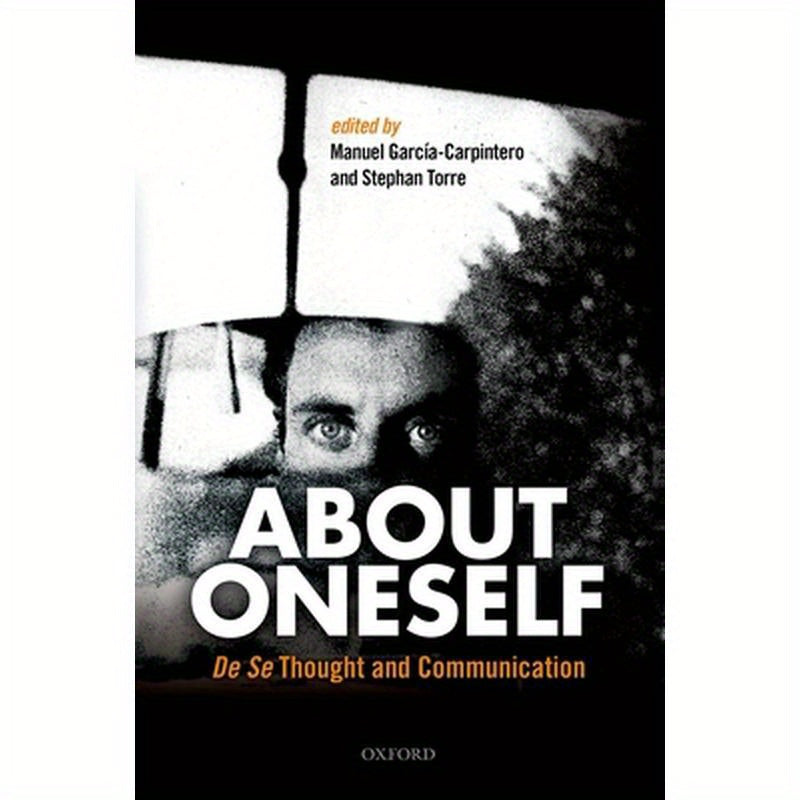 About Oneself: de Se Thought and Communication