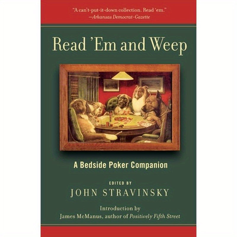 Read 'em and Weep: A Bedside Poker Companion