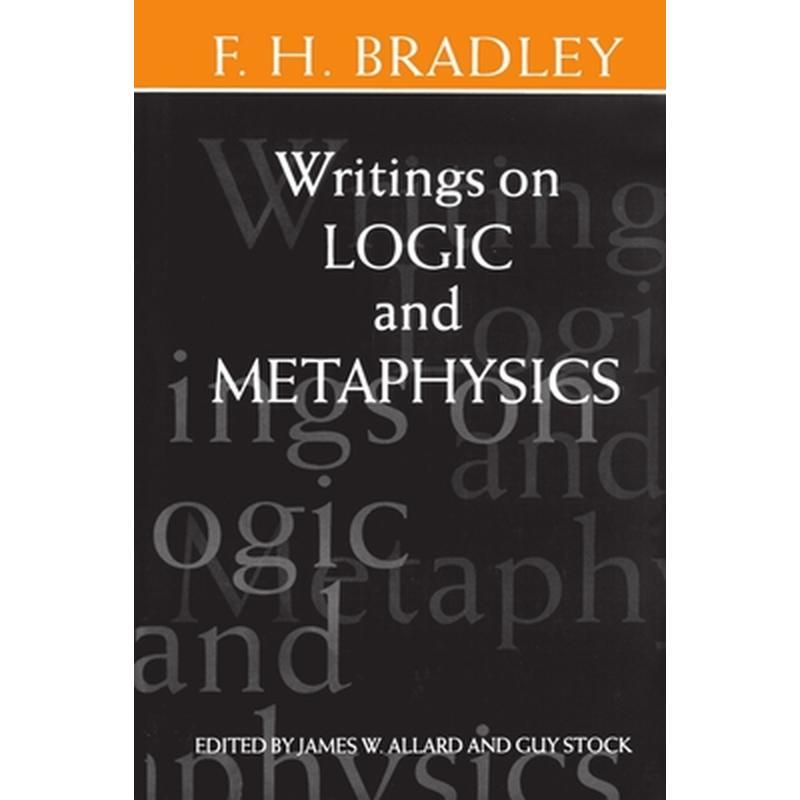 Writings on Logic and Metaphysics