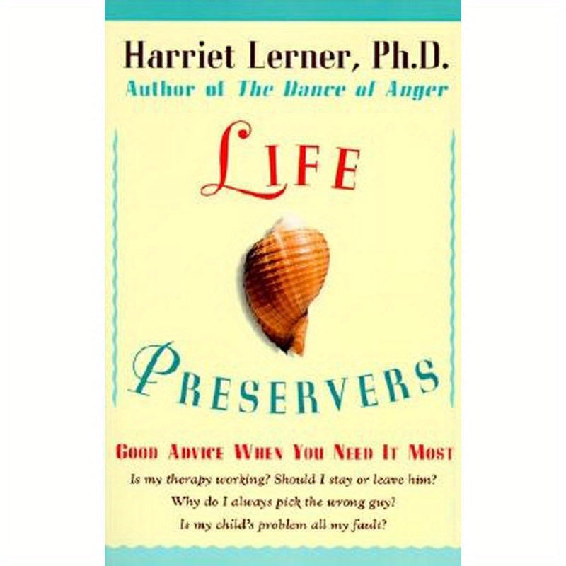 Life Preservers: Good Advice When You Need It Most