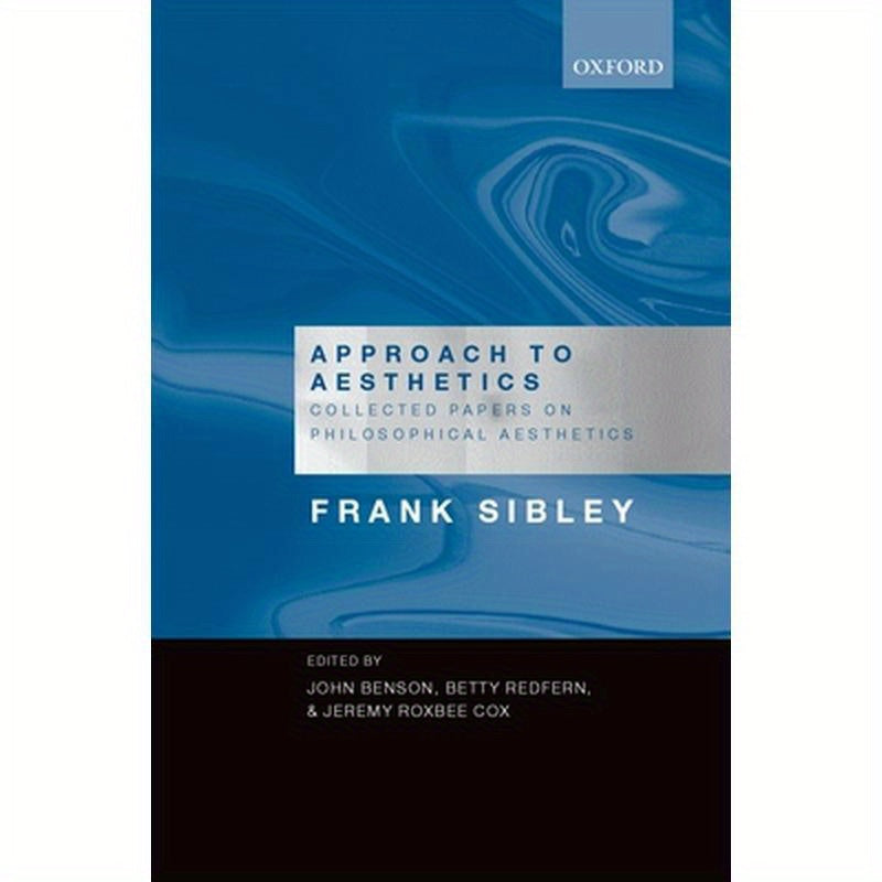 Approach to Aesthetics: Collected Papers on Philosophical Aesthetics
