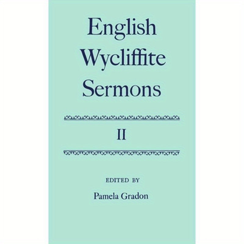 English Wycliffite Sermons: Volume II