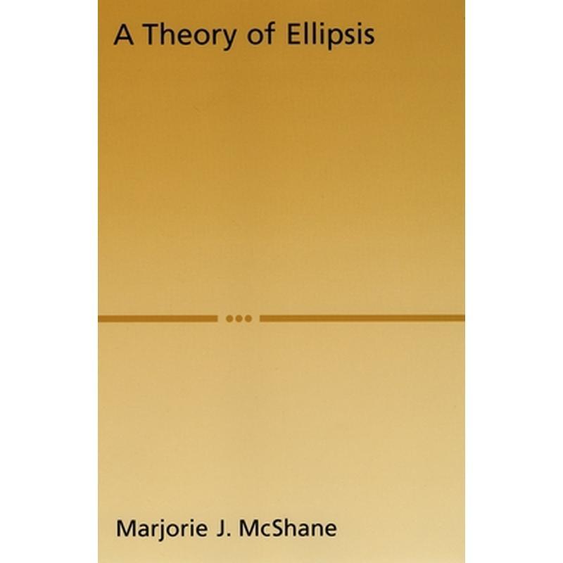 A Theory of Ellipsis