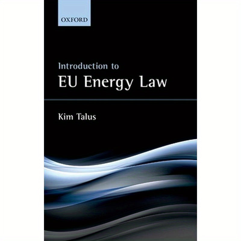 Introduction to Eu Energy Law