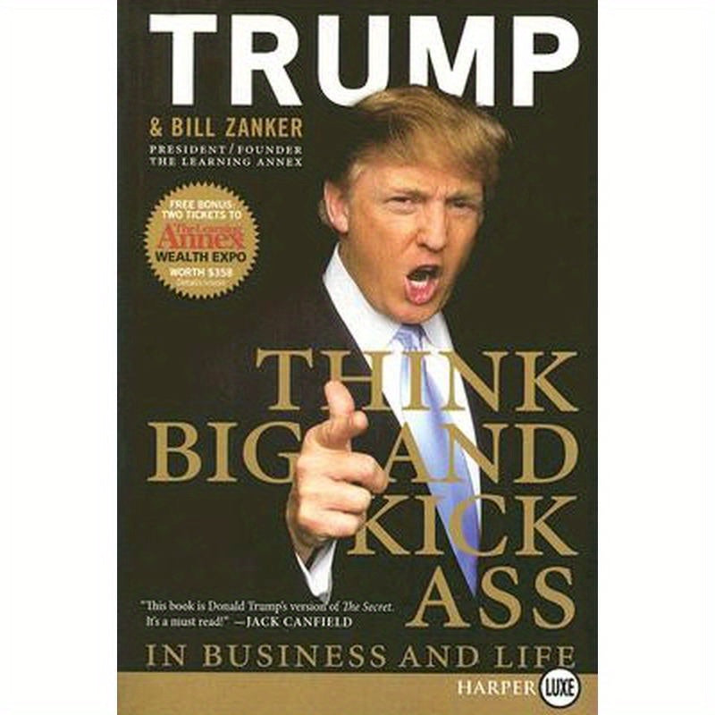 Think BIG and Kick Ass in Business and Life LP