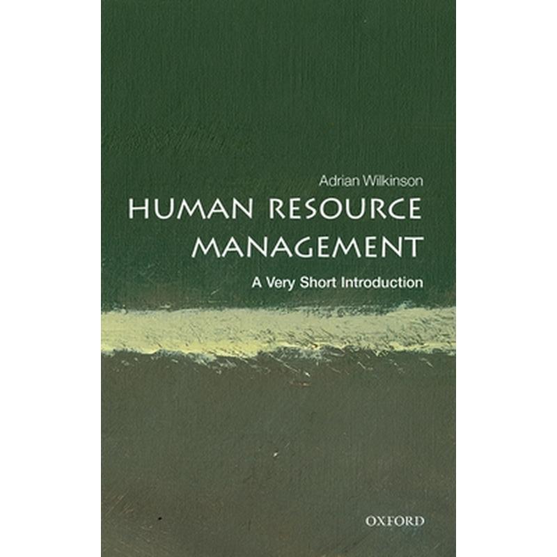 Human Resource Management: A Very Short Introduction