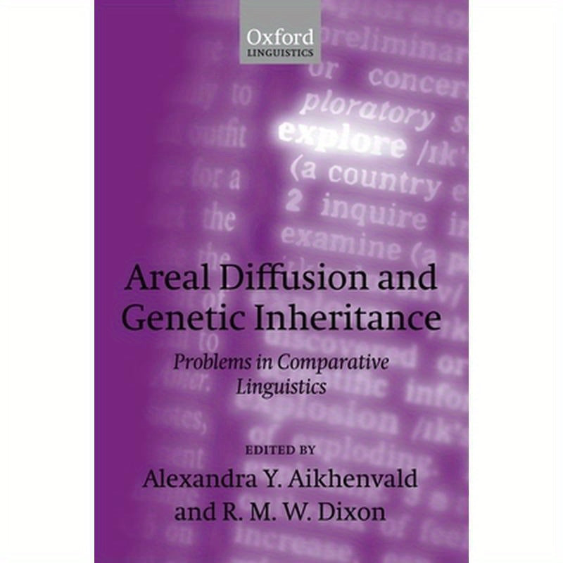 Areal Diffusion and Genetic Inheritance: Problems in Comparative Linguistics