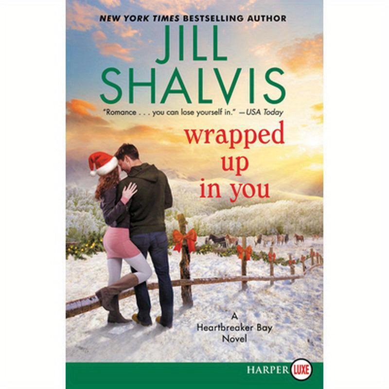 Wrapped Up in You: A Heartbreaker Bay Novel