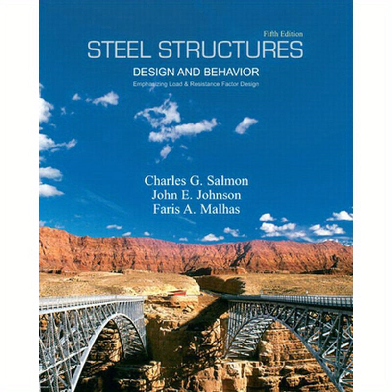 Steel Structures: Design and Behavior