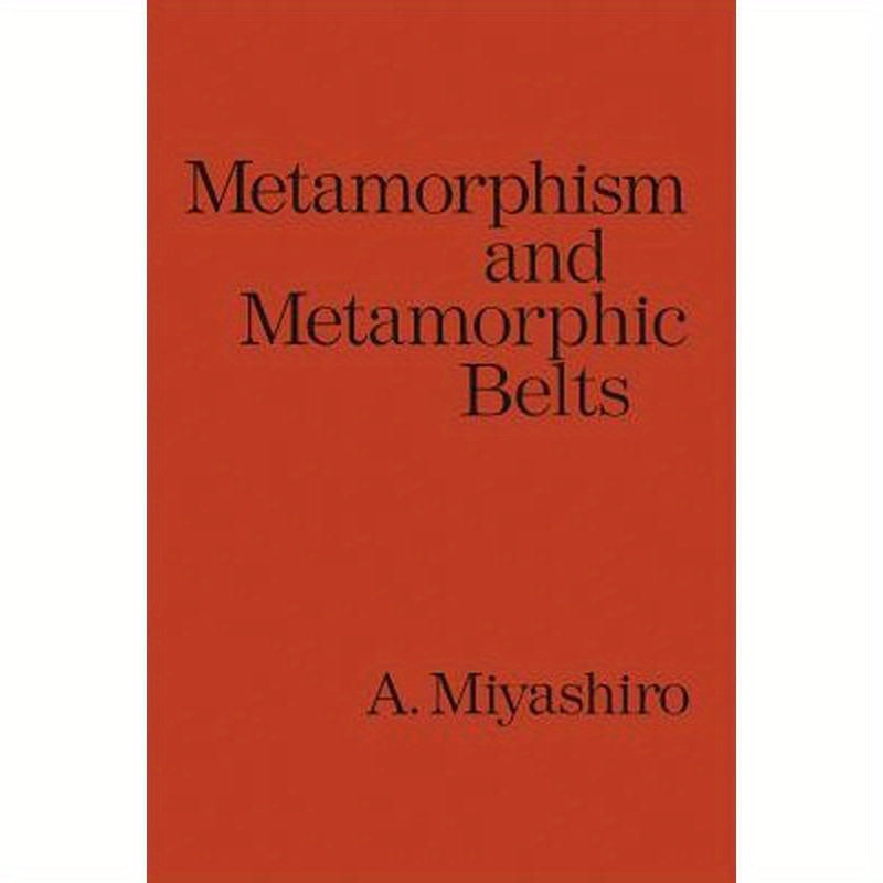 Metamorphism and Metamorphic Belts
