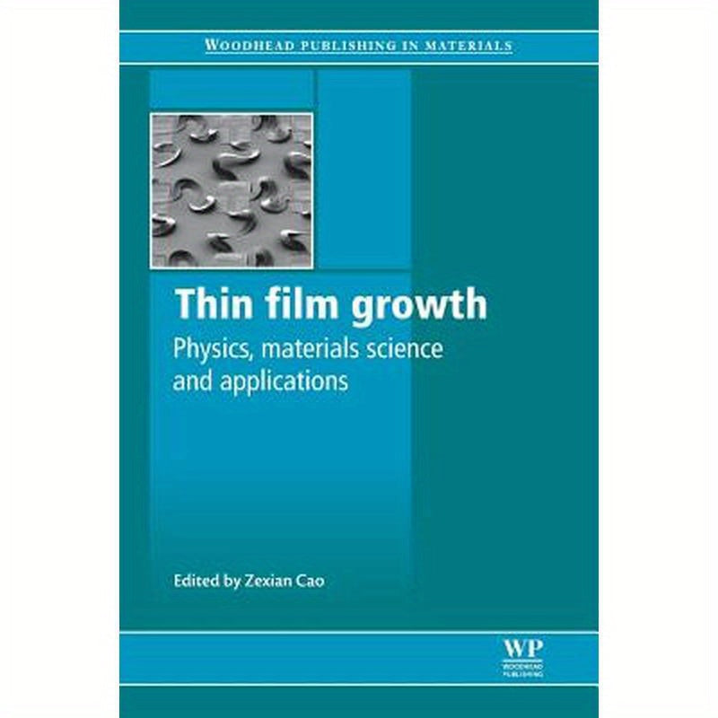 Thin Film Growth: Physics, Materials Science and Applications