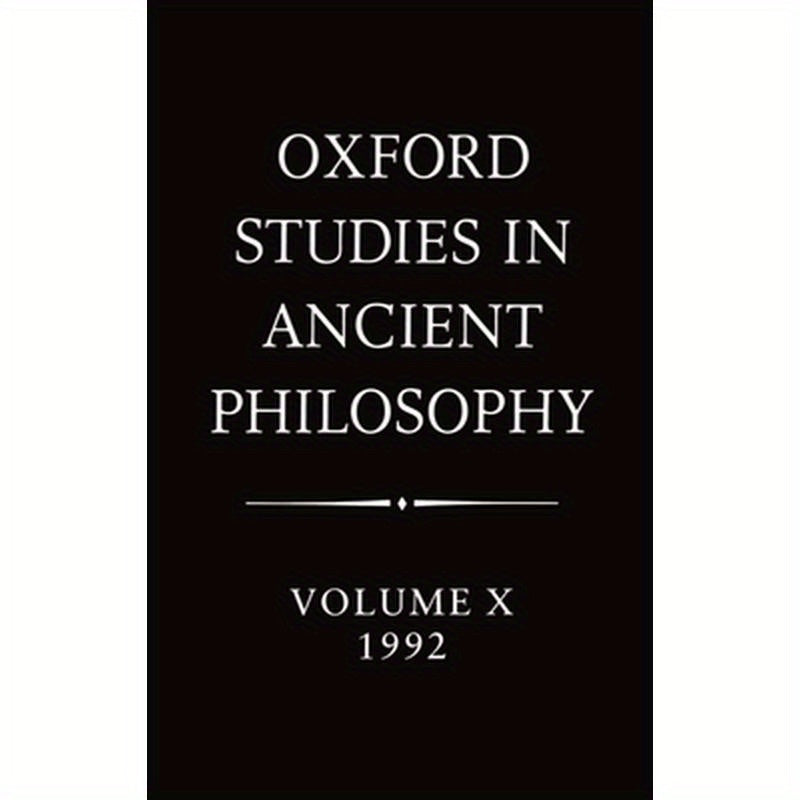 Oxford Studies in Ancient Philosophy: Volume X: 1992