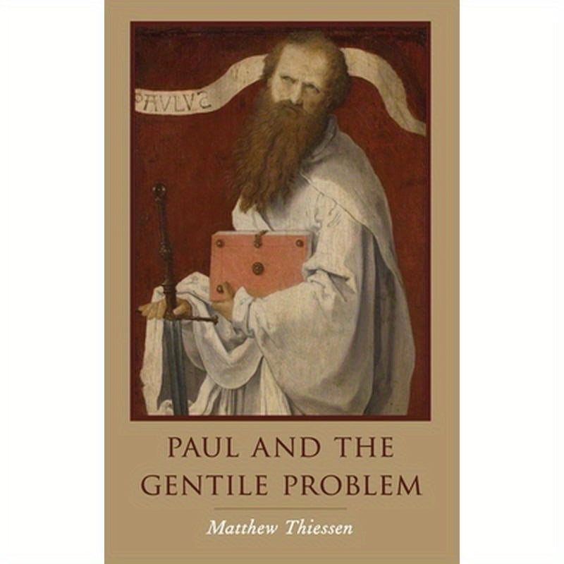 Paul and the Gentile Problem