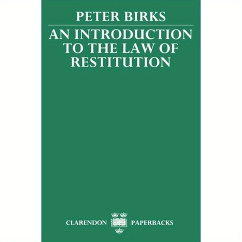 An Introduction to the Law of Restitution