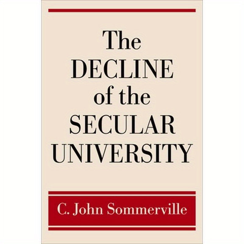 The Decline of the Secular University