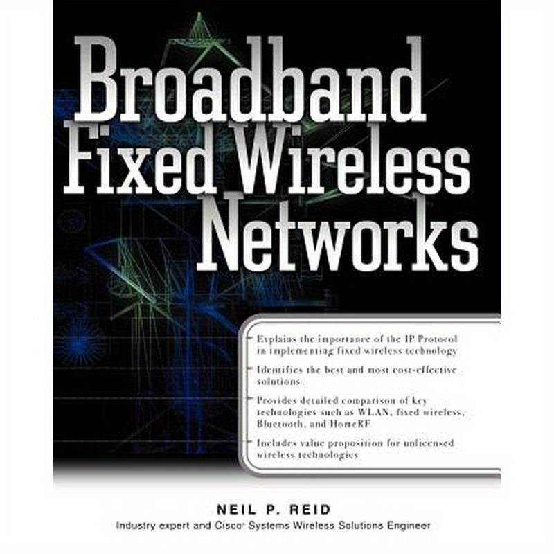 Broadband Fixed Wireless Networks