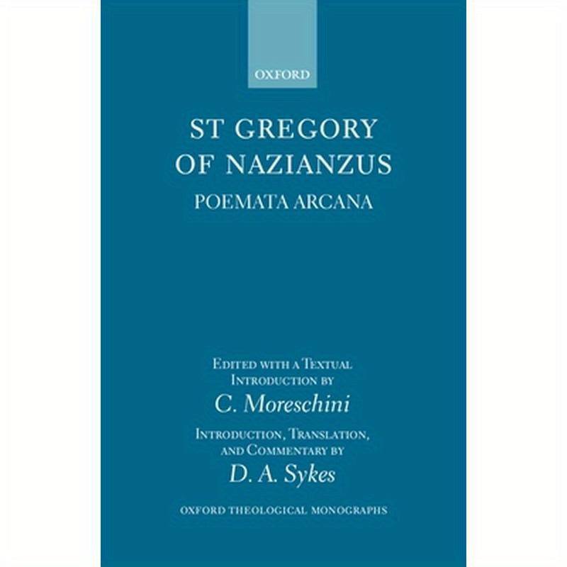 St Gregory of Nazianzus: Poemeta Arcana