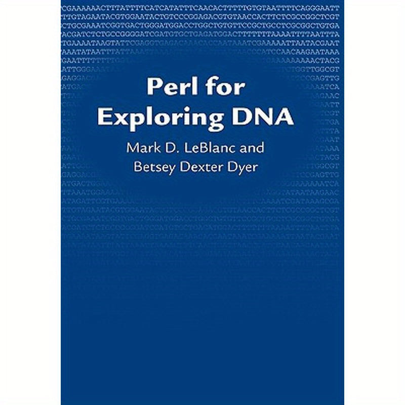 Perl for Exploring DNA