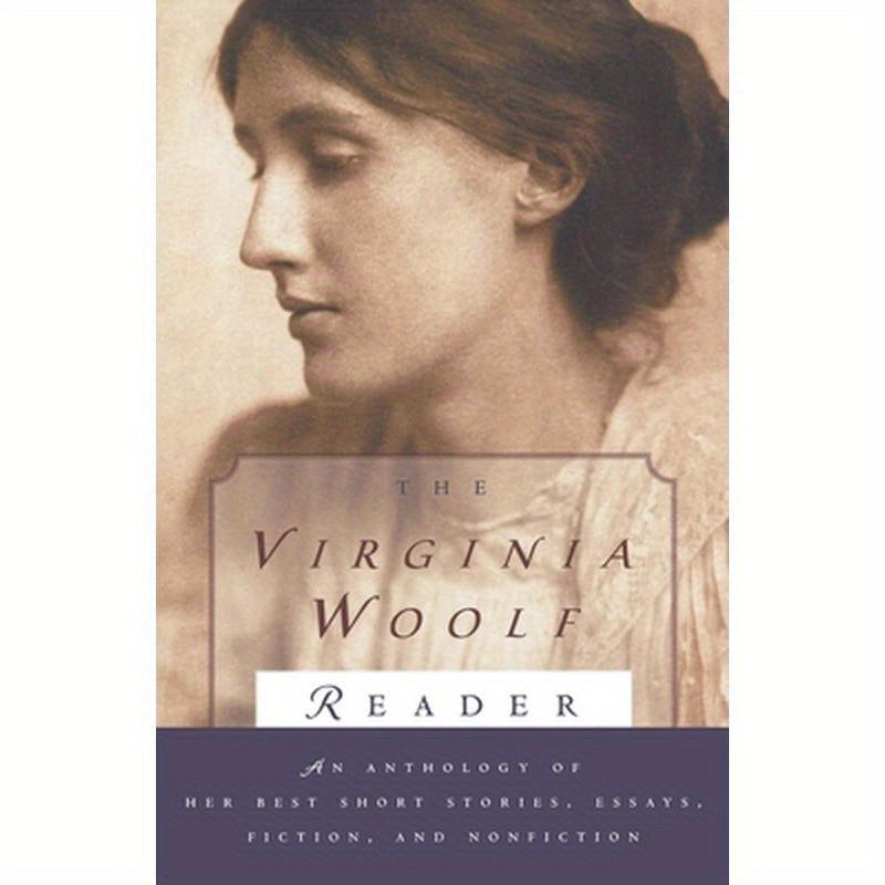 The Virginia Woolf Reader: The Virginia Woolf Library Authorized Edition