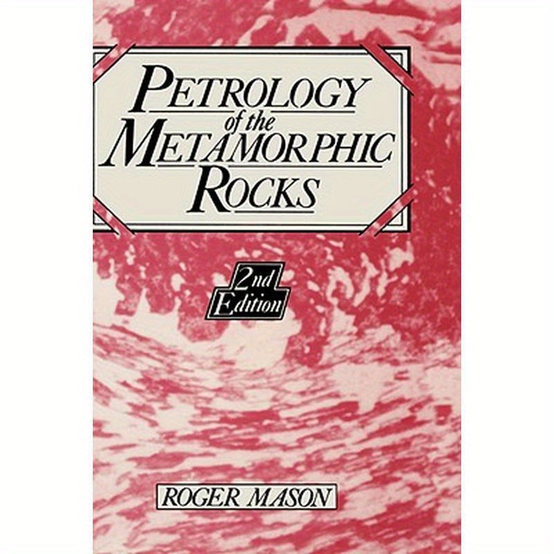 Petrology of the Metamorphic Rocks