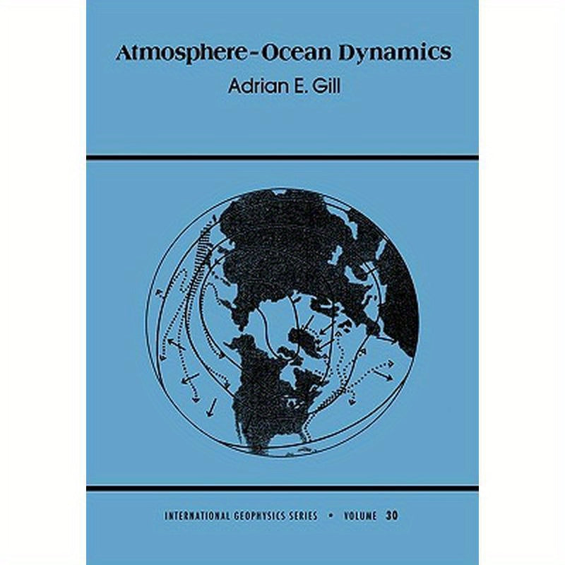 Atmosphere-Ocean Dynamics: Volume 30