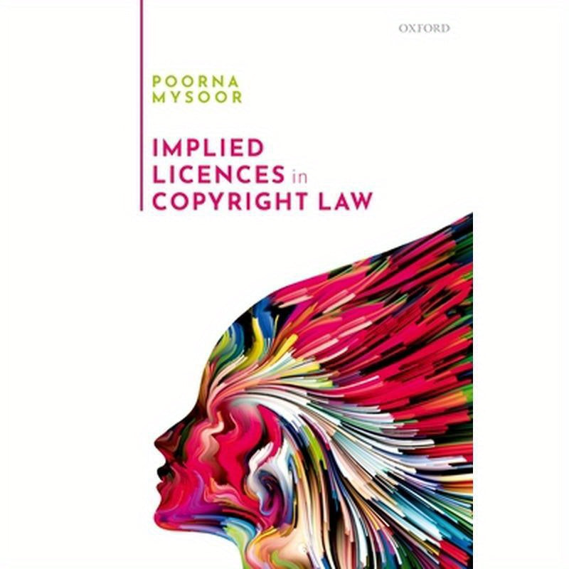 Implied Licences in Copyright Law C