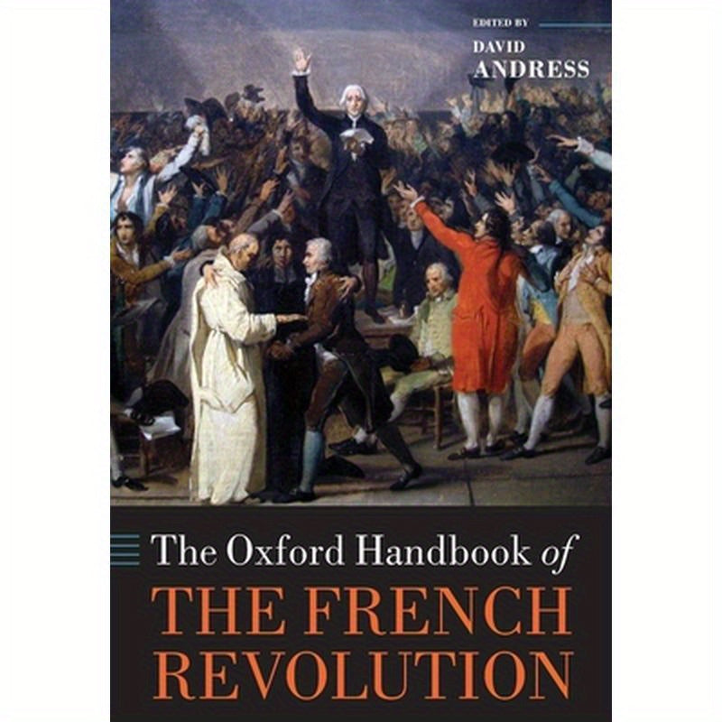 The Oxford Handbook of the French Revolution