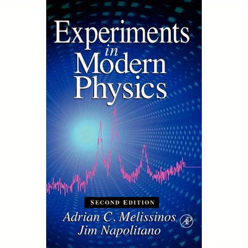 Experiments in Modern Physics