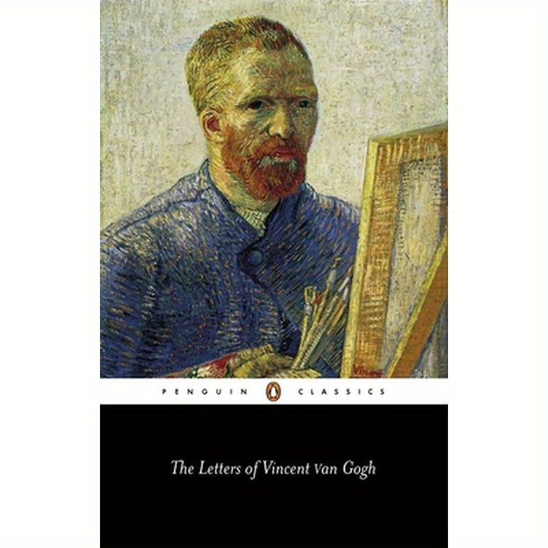 The Letters of Vincent Van Gogh