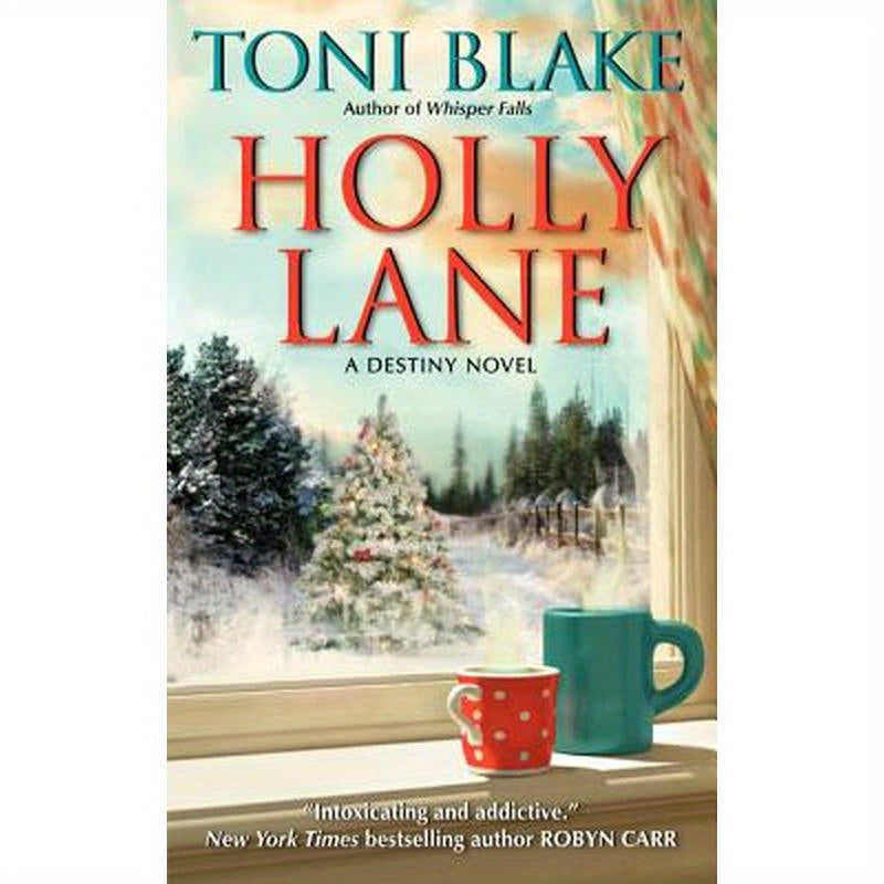 Holly Lane: A Destiny Novel