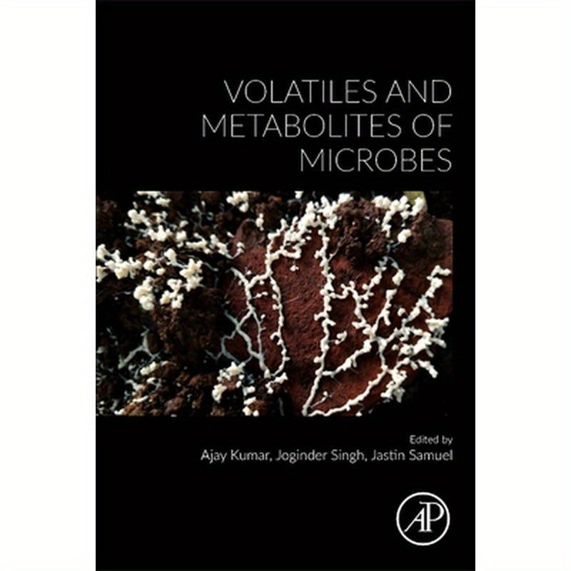 Volatiles and Metabolites of Microbes