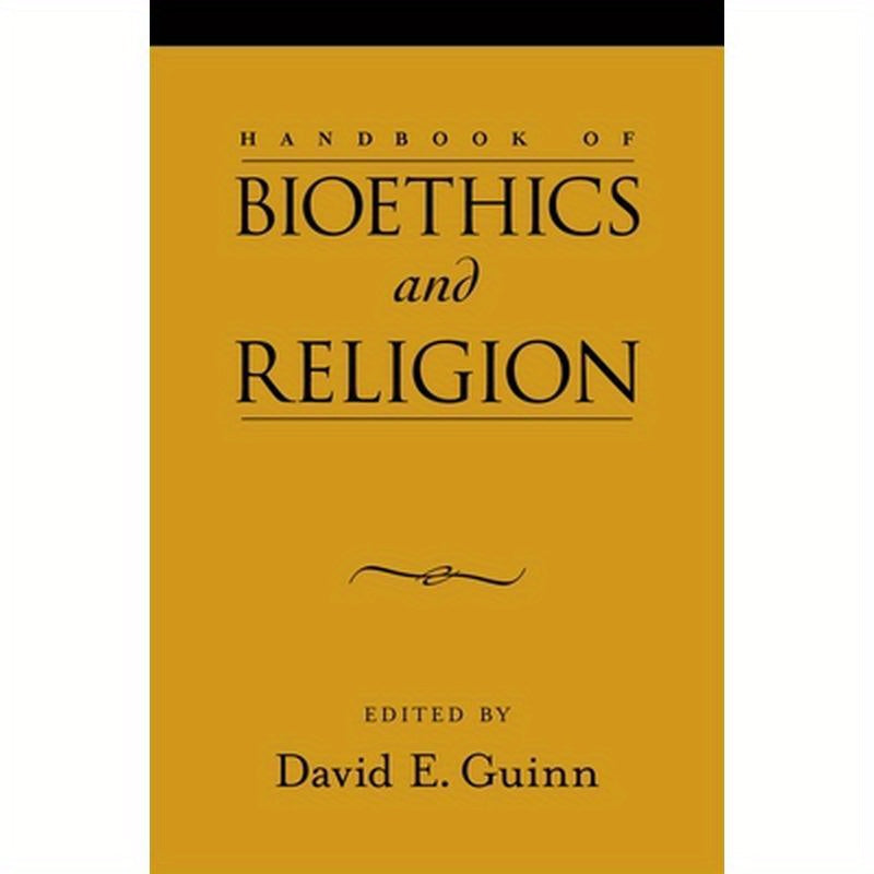 Handbook of Bioethics and Religion