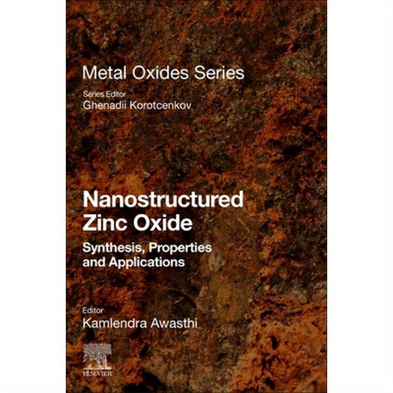 Nanostructured Zinc Oxide: Synthesis, Properties and Applications