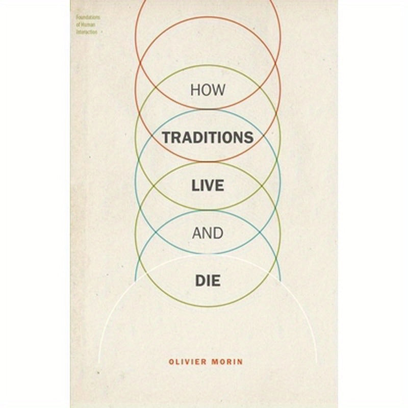 How Traditions Live and Die