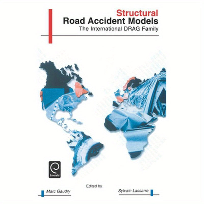 Structural Road Accident Models: The International Drag Family