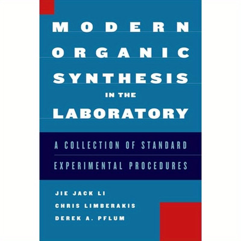 Modern Organic Synthesis in the Laboratory