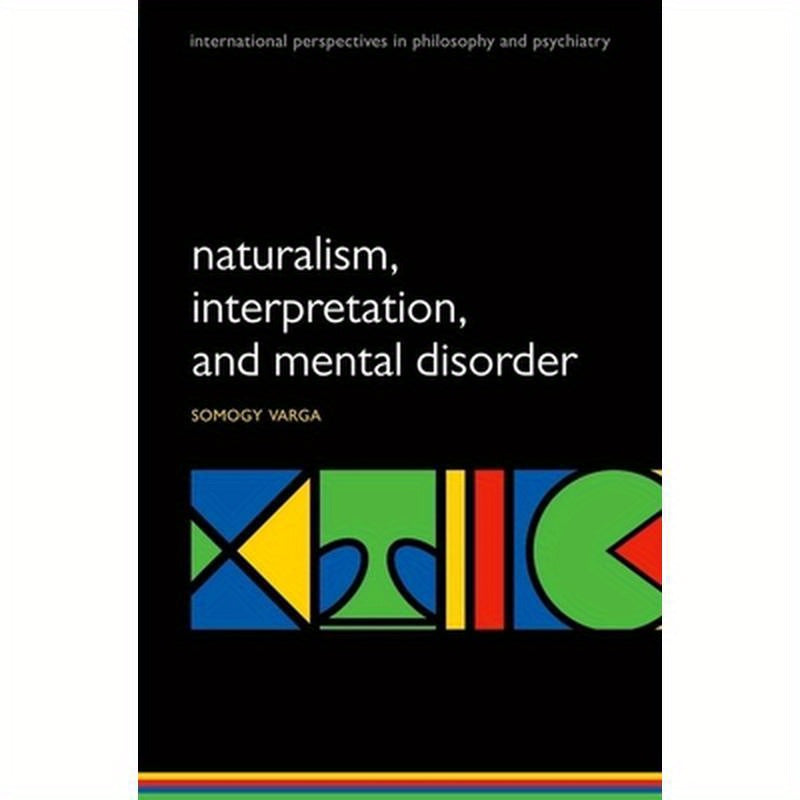 Naturalism, Interpretation, and Mental Disorder