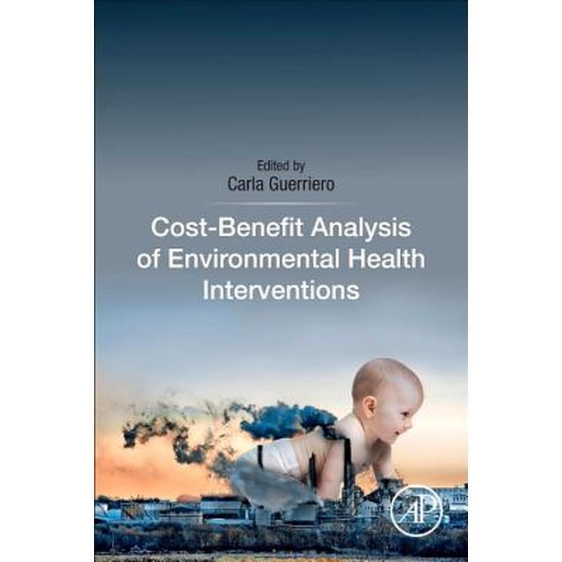 Cost-Benefit Analysis of Environmental Health Interventions