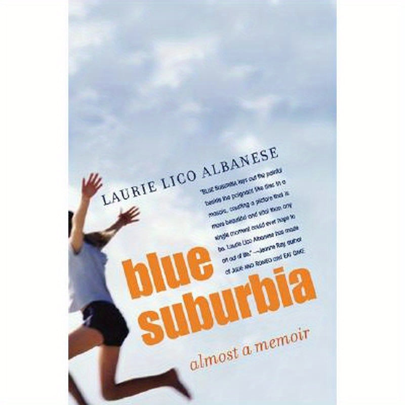 Blue Suburbia: Almost a Memoir
