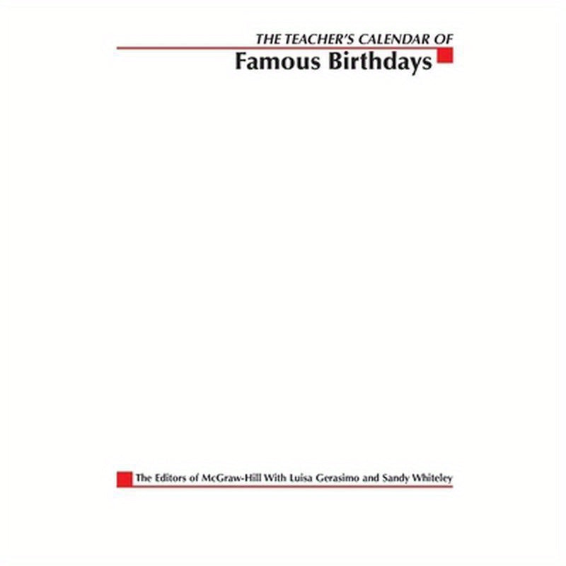 Teacher's Calendar of Famous Birthdays