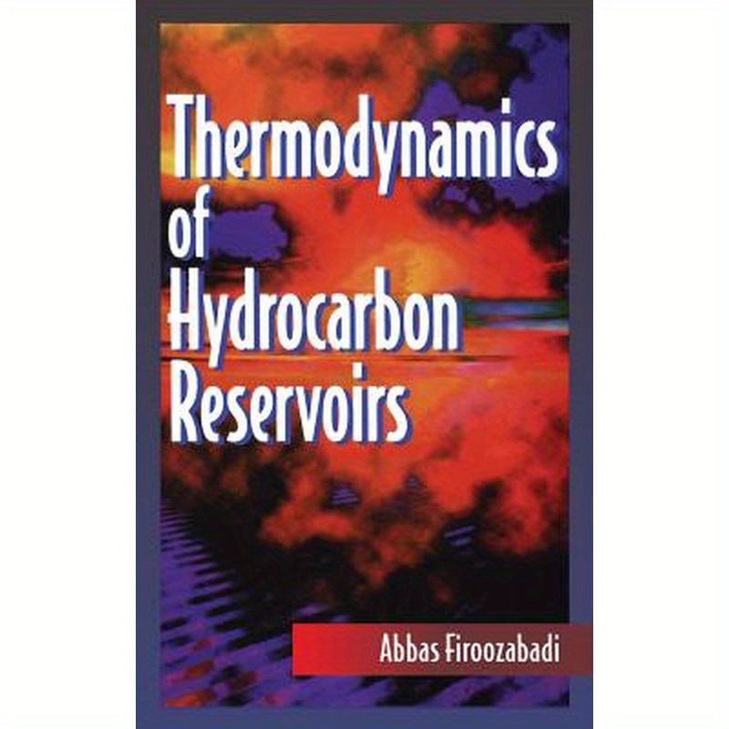 Thermodynamics of Hydrocarbon Reservoirs