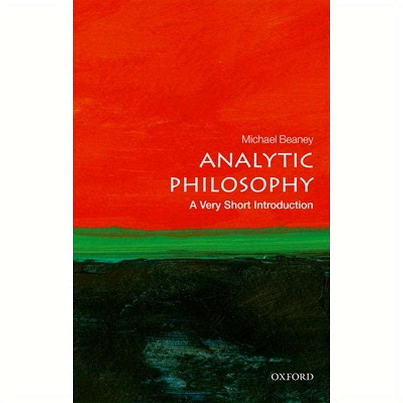 Analytic Philosophy: A Very Short Introduction