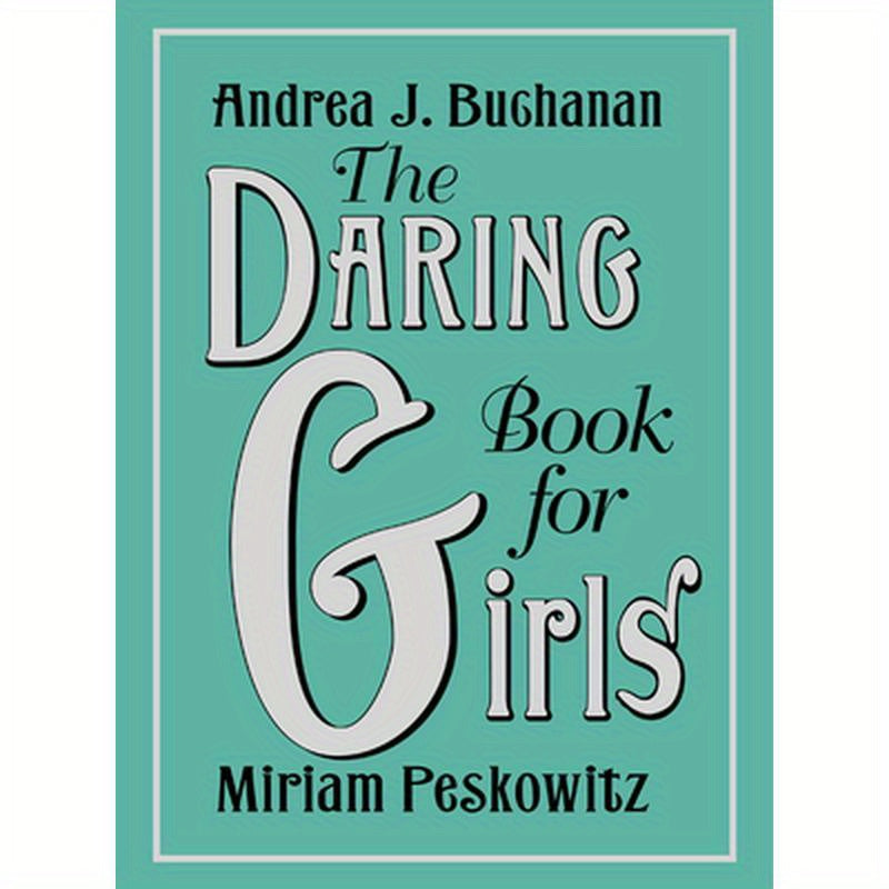 The Daring Book for Girls
